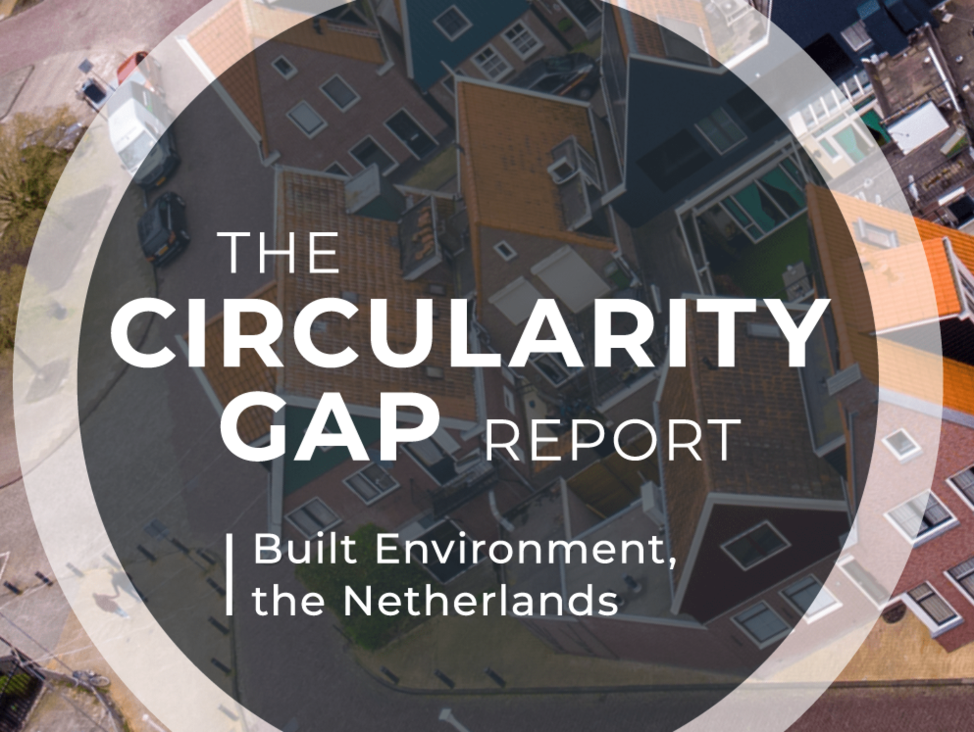 Circularity Gap Report Bouwsector